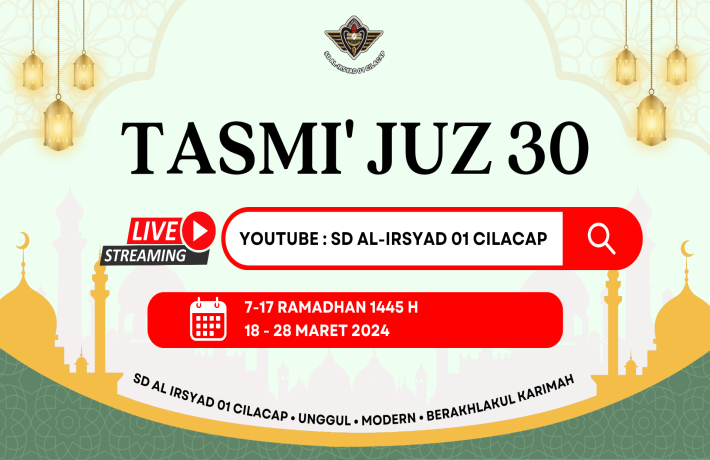 SD Al Irsyad 01 Cilacap Gelar Tasmi Juz 30 Virtual untuk Meriahkan Ramadhan 1445H