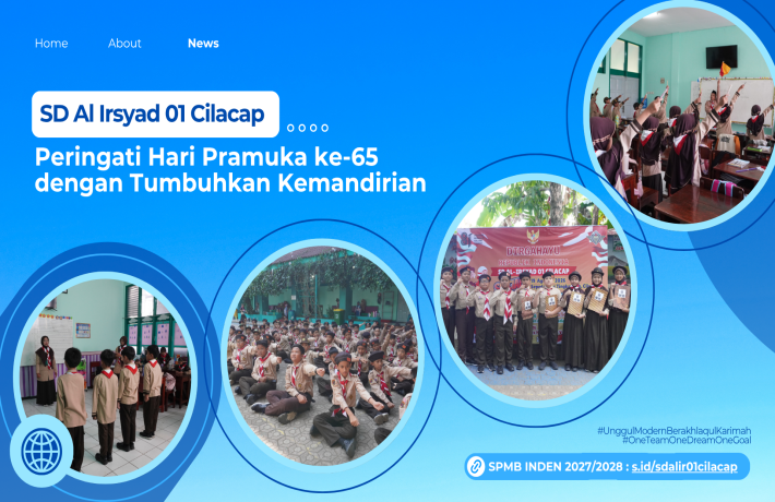 Semangat Pramuka, Tumbuhkan Kemandirian: SD Al Irsyad 01 Cilacap Peringati Hari Pramuka ke-65