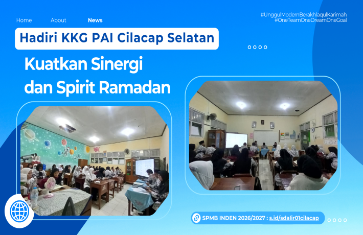 Menguatkan Sinergi dan Spirit Ramadan dengan Menghadiri KKG PAI Cilacap Selatan