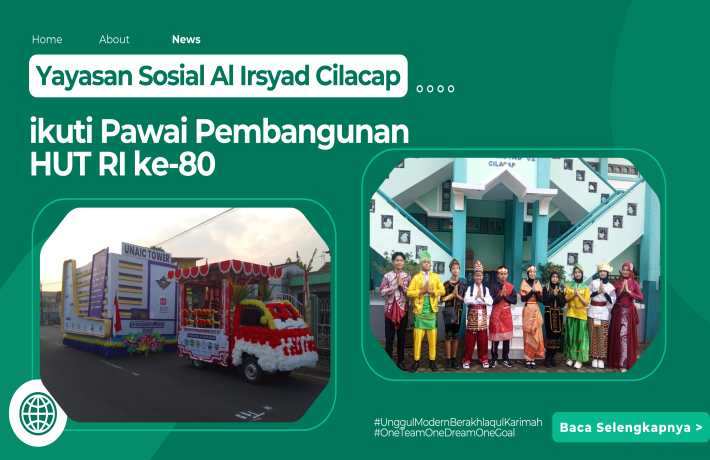 Yayasan Sosial Al Irsyad Cilacap Meriahkan Pawai Pembangunan HUT RI ke-80