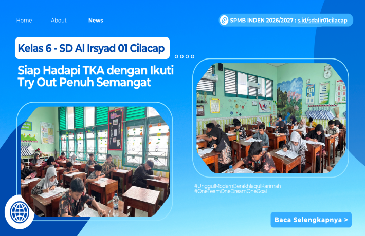 Siap Hadapi TKA Siswa Kelas 6 SD Al Irsyad 01 Cilacap Ikuti Try Out dengan Penuh Semangat