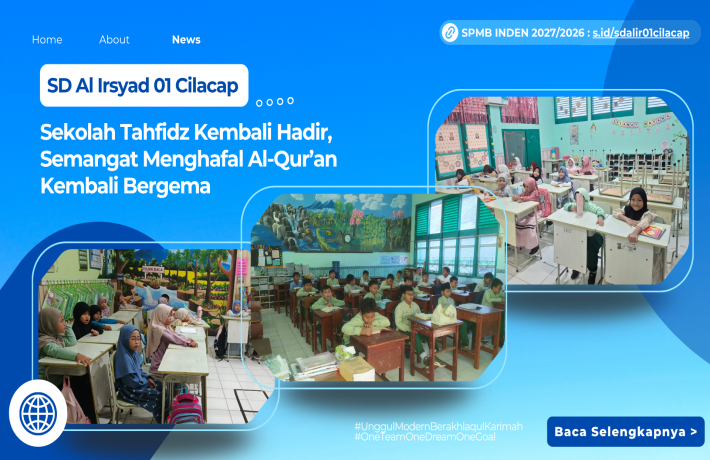 Sekolah Tahfidz Kembali Hadir, Semangat Menghafal Al-Qur an Kembali Bergema