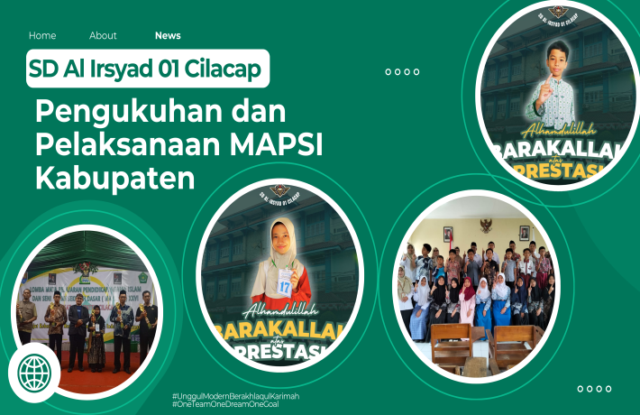 Prestasi SD Al Irsyad 01 Cilacap di Ajang MAPSI SD XXVI Kabupaten Cilacap